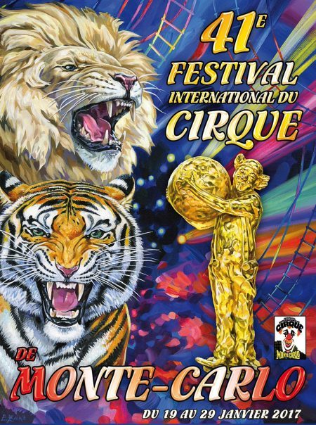 41e  FESTIVAL INTERNATIONAL DU CIRQUE DE MONTE-CARLO 2017