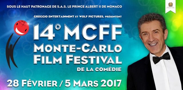 MONTE-CARLO FILM FESTIVAL DE LA COMÉDIE 2017 – FOU ET DINGUE