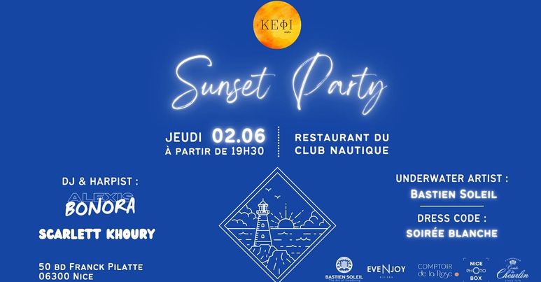 SOIREE KEFI – SUNSET PARTY AU CLUB NAUTIQUE DE NICE